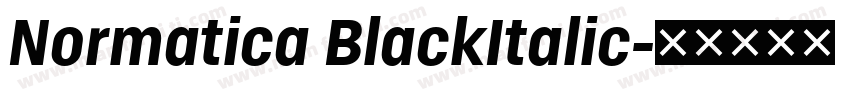 Normatica BlackItalic字体转换